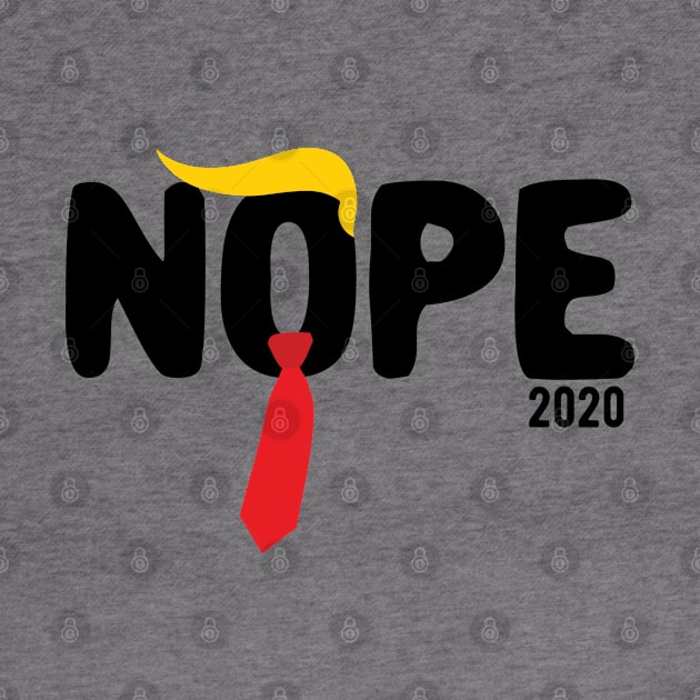 Nope Trump nope trump 2020 by Gaming champion